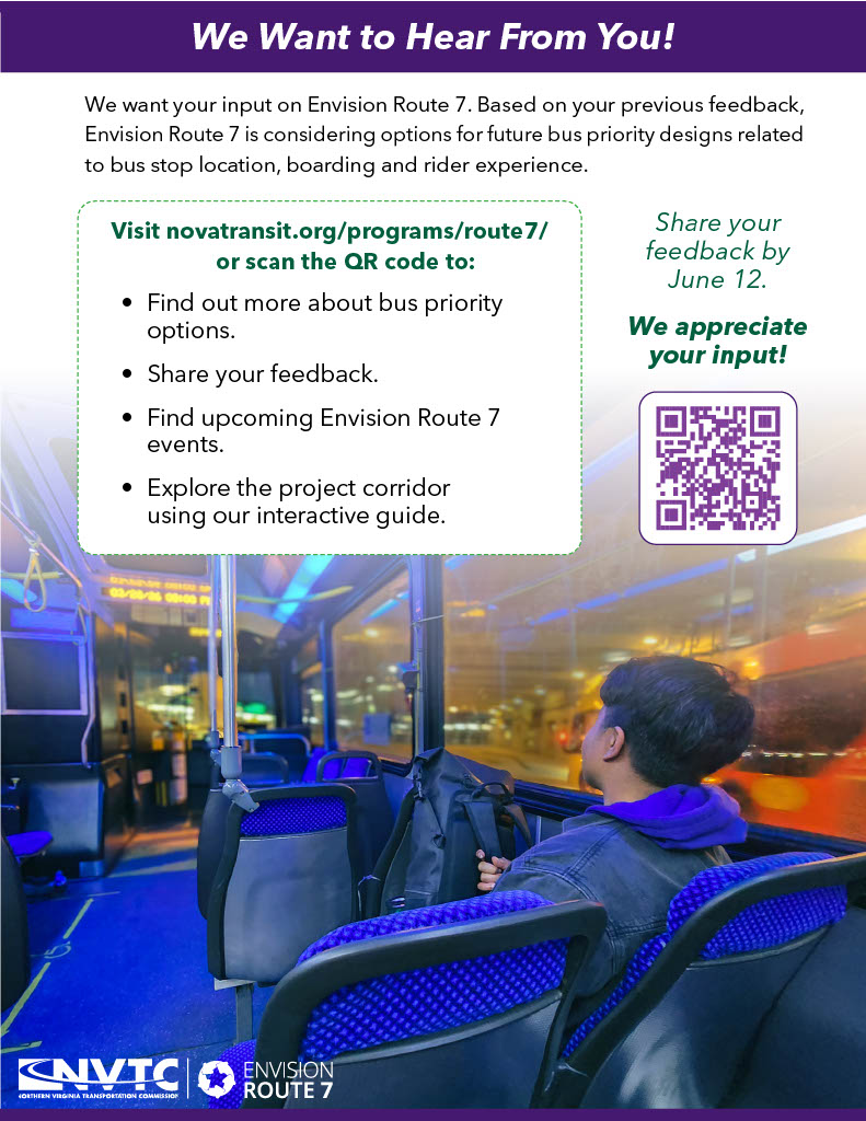 We want to hear from you! After asking for your vision of transit on Route 7, we'd now like your input on bus priority designs along the corridor. Visit novatransit.org/programs/Route7 to share your thoughts. (Photo: person holding backpack on a bus with dark blue seats, back turned to camera, watching scenery out window. 